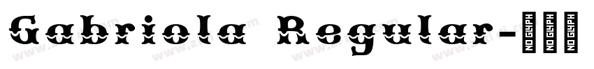 Gabriola Regular字体转换 Gabriola Regular字体转换